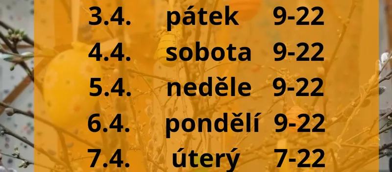 VELIKONOCE - OTEVŘENO!